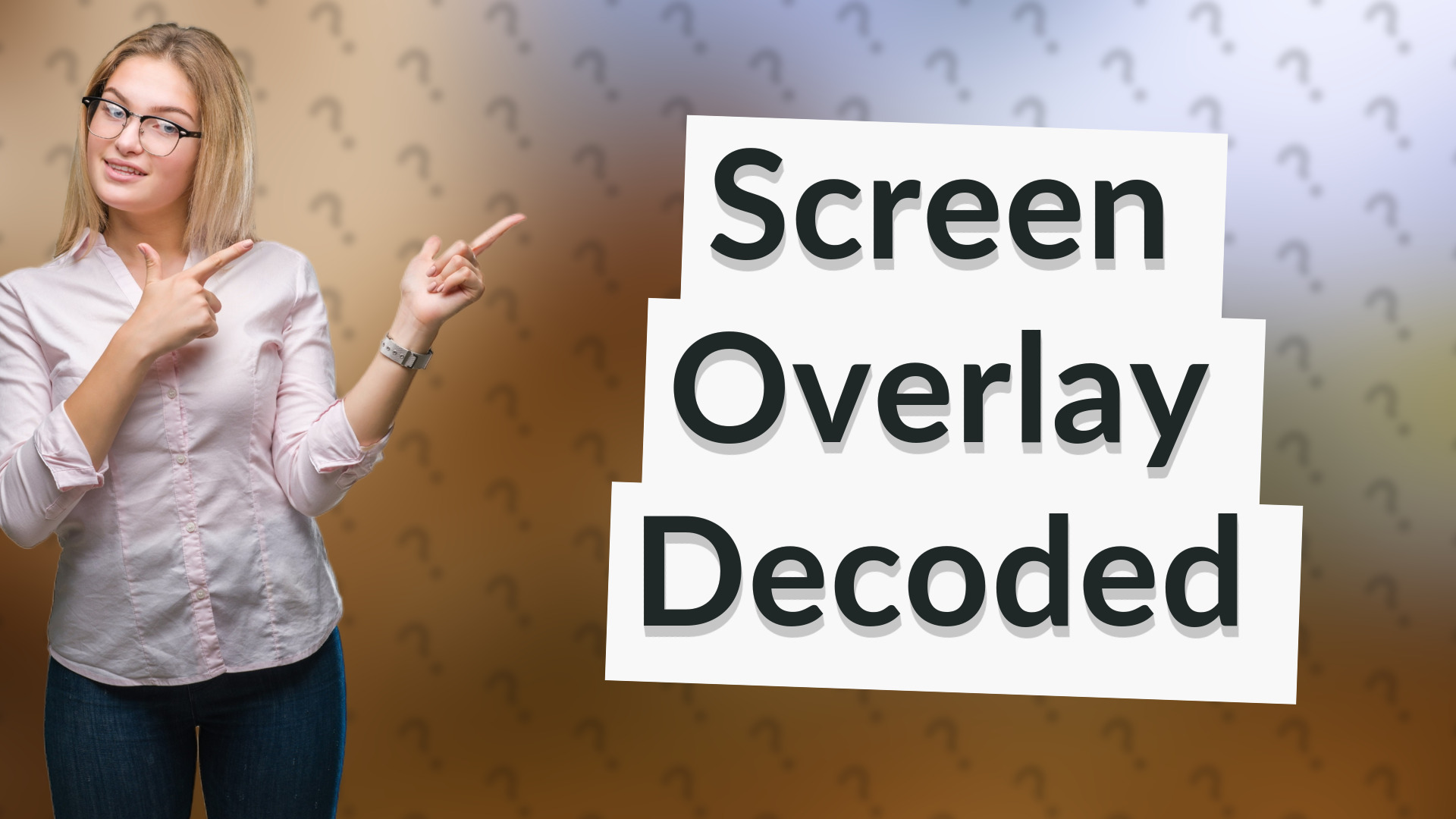 Screen Overlay Decoded