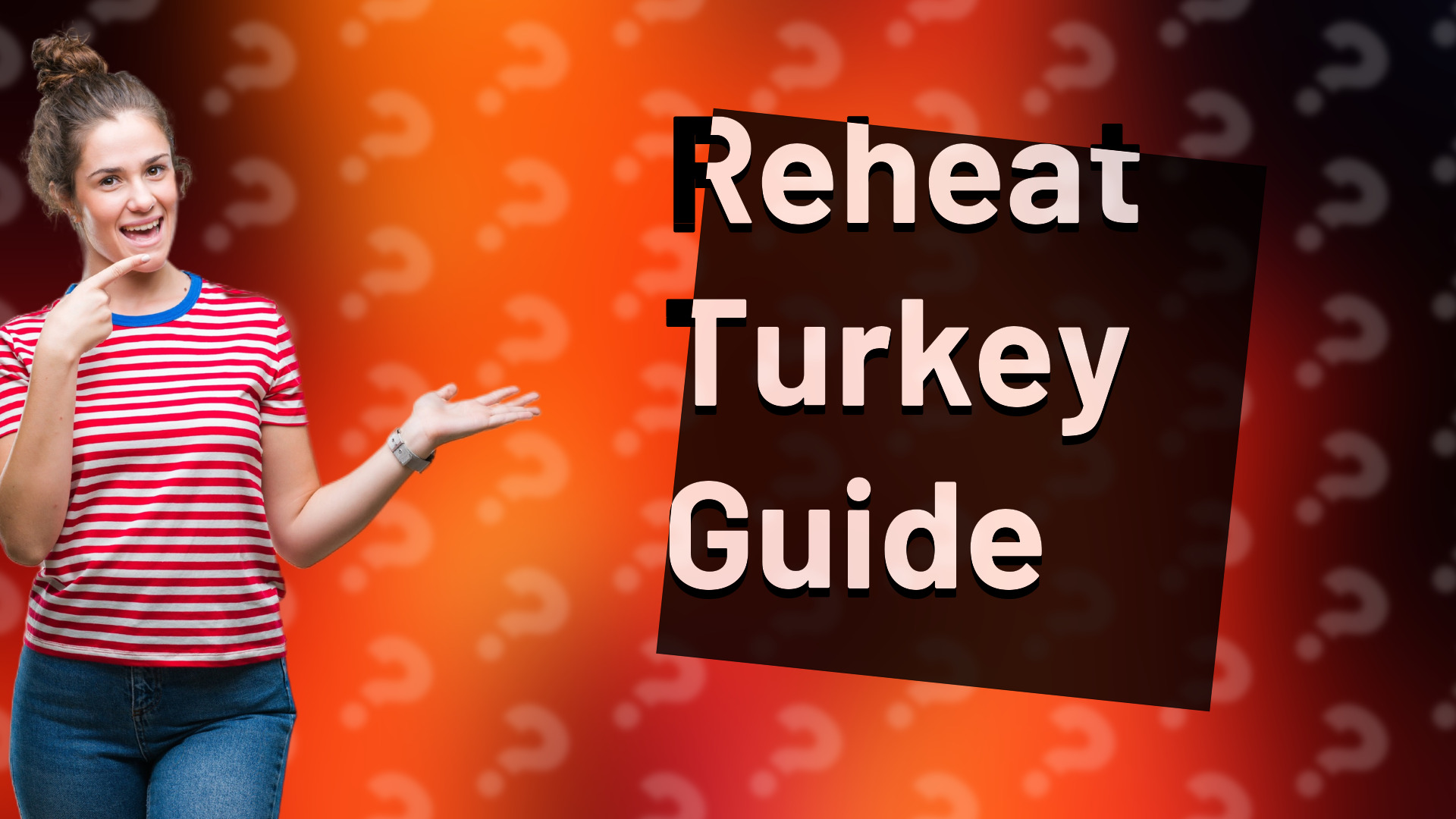 Reheat Turkey Guide