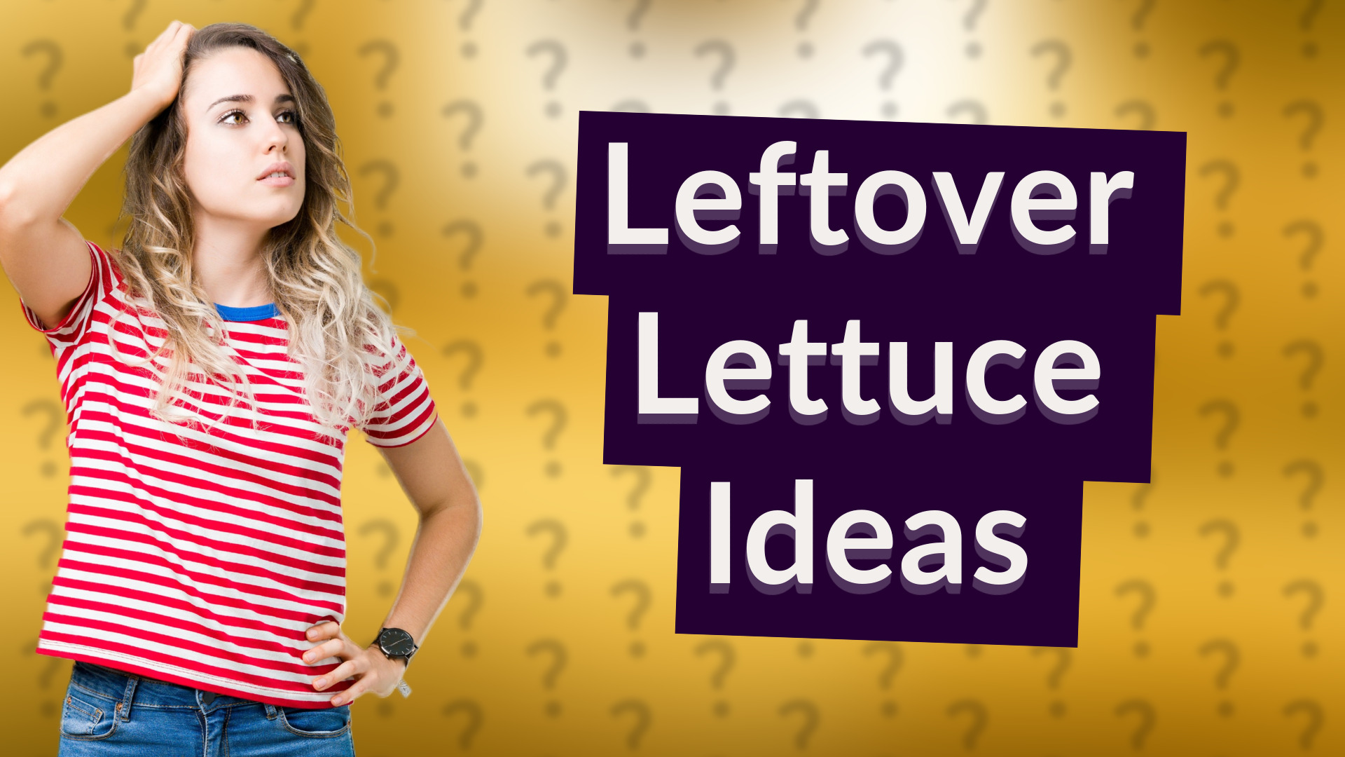 Leftover Lettuce Ideas