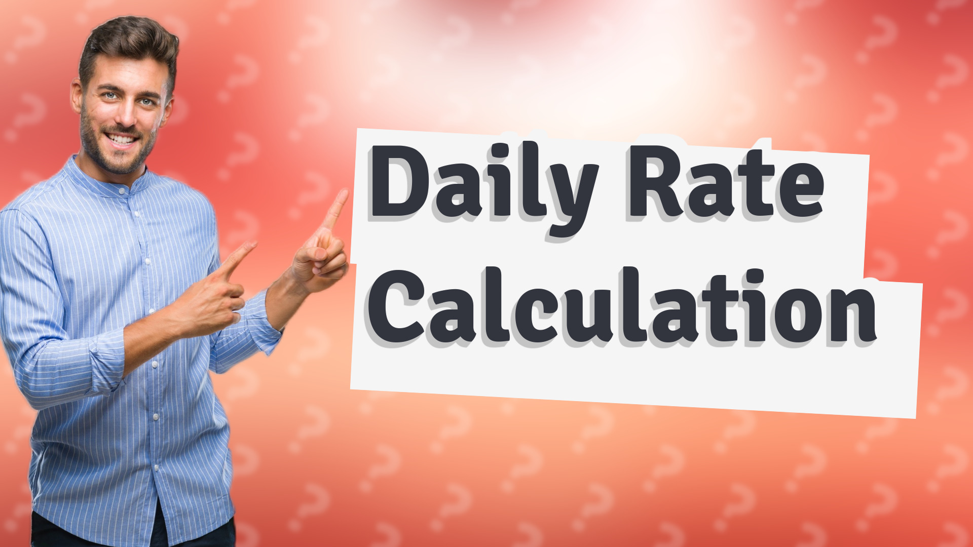 Daily Rate Calculation