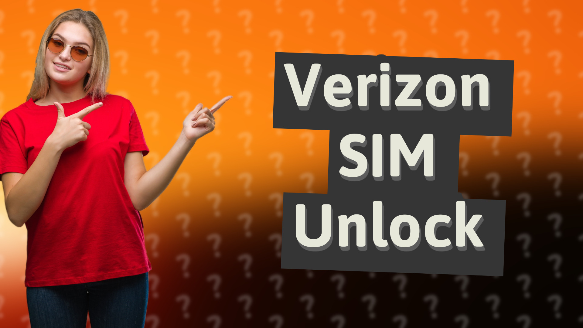 Verizon SIM Unlock