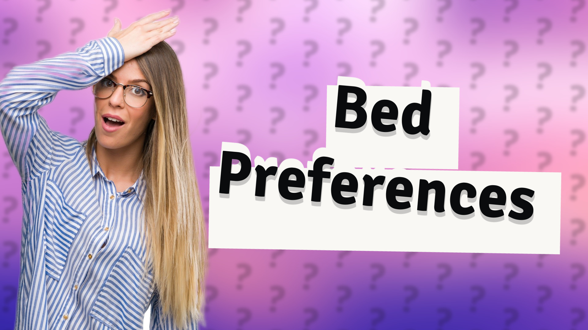 Bed Preferences