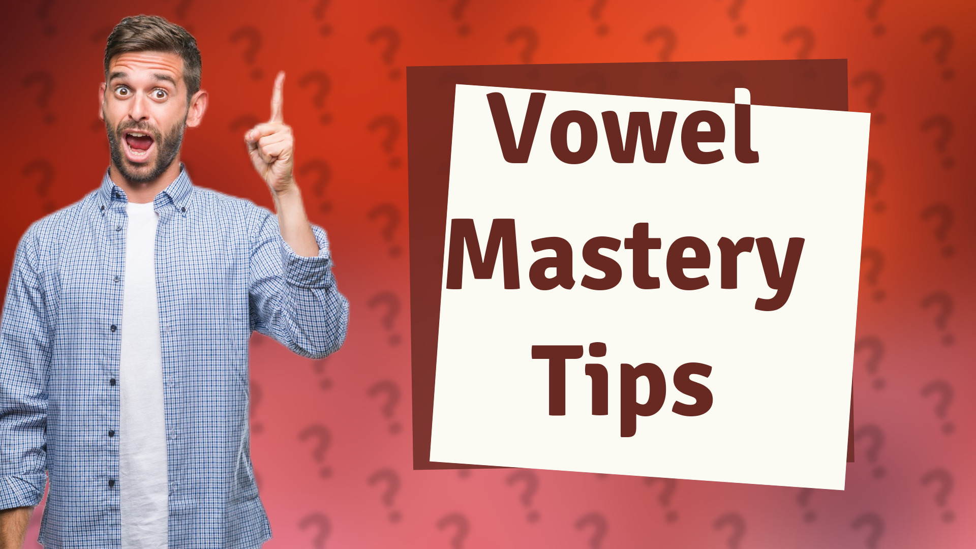 Vowel Mastery Tips