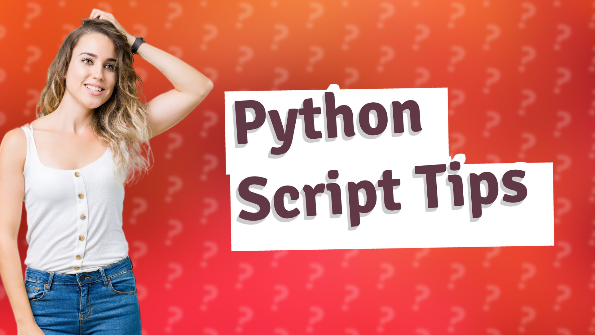 Python Script Tips