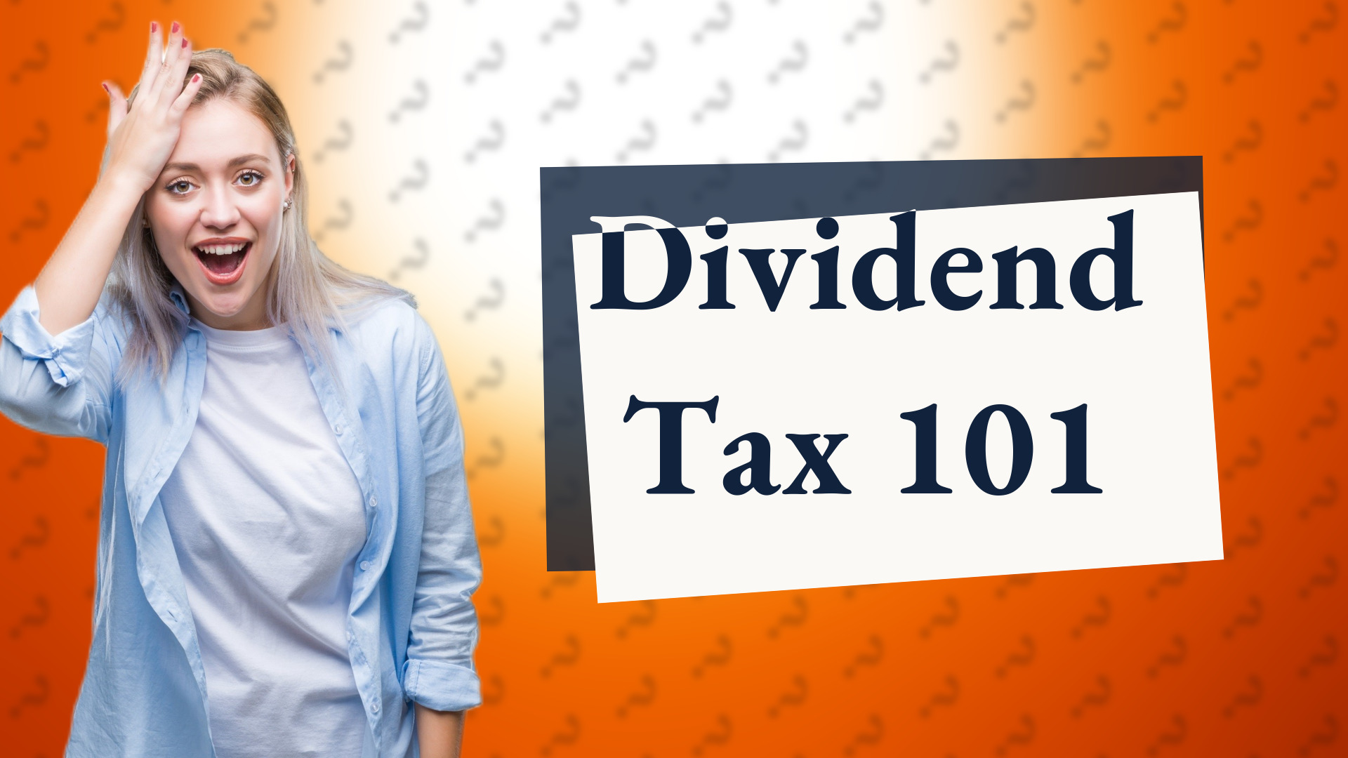 Dividend Tax 101