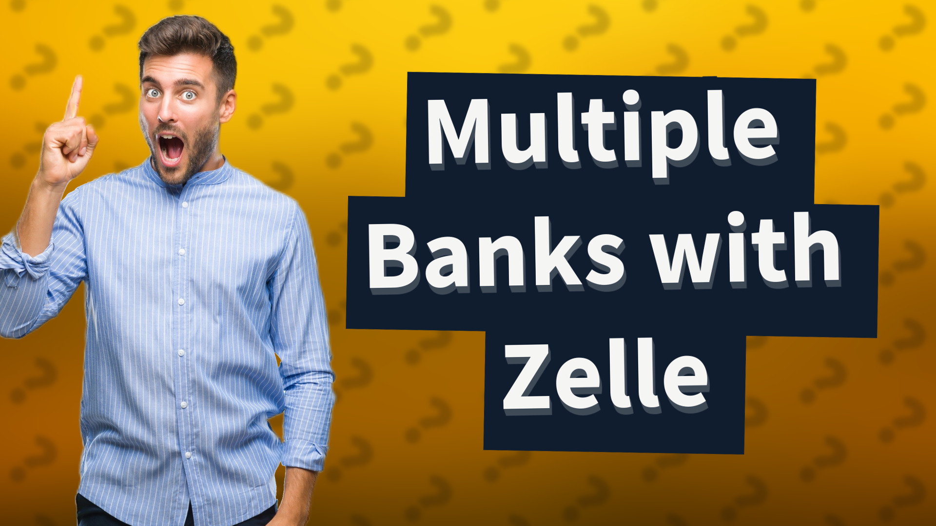 Multiple Banks with Zelle