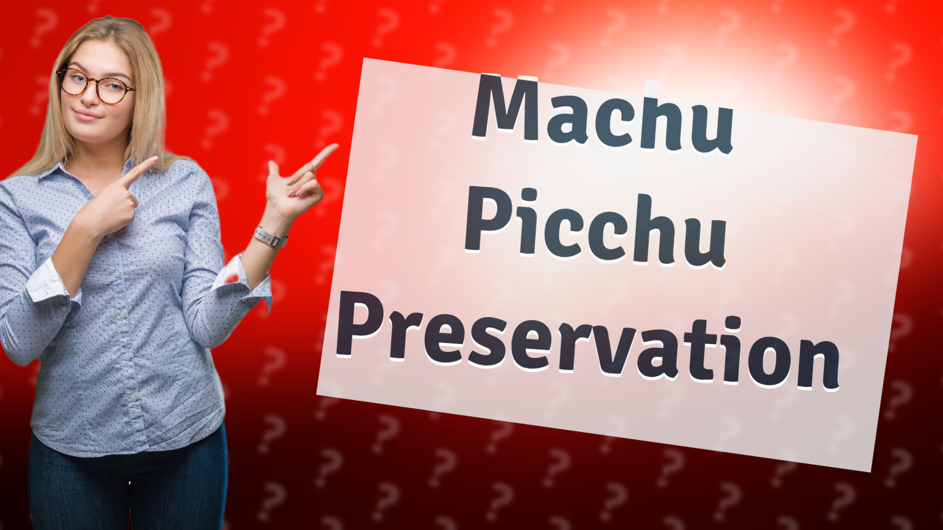 Machu Picchu Preservation