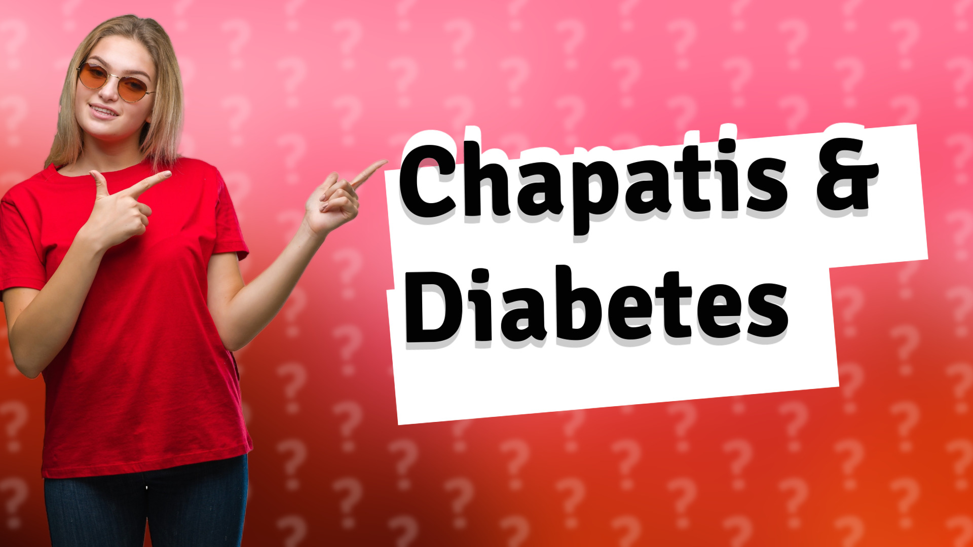 Chapatis & Diabetes