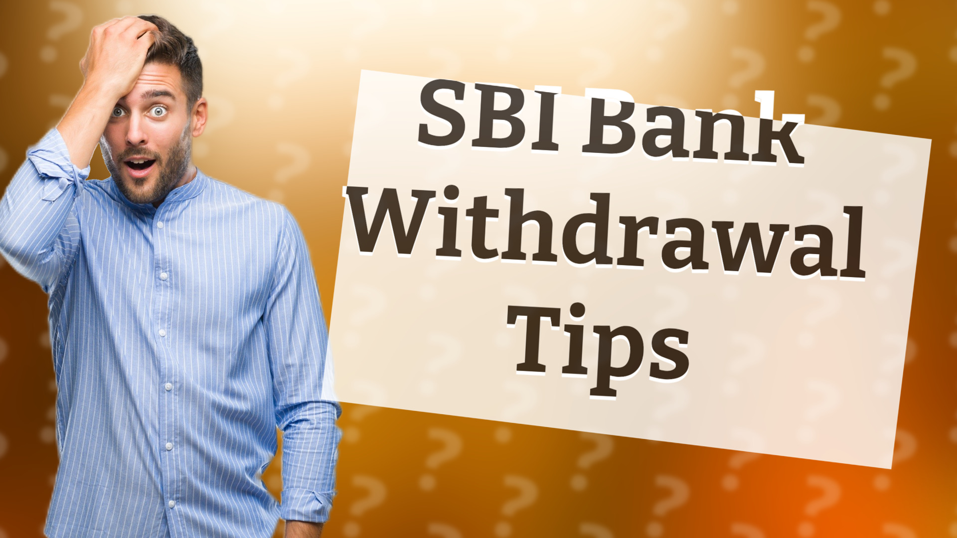SBI Bank Withdrawal Tips