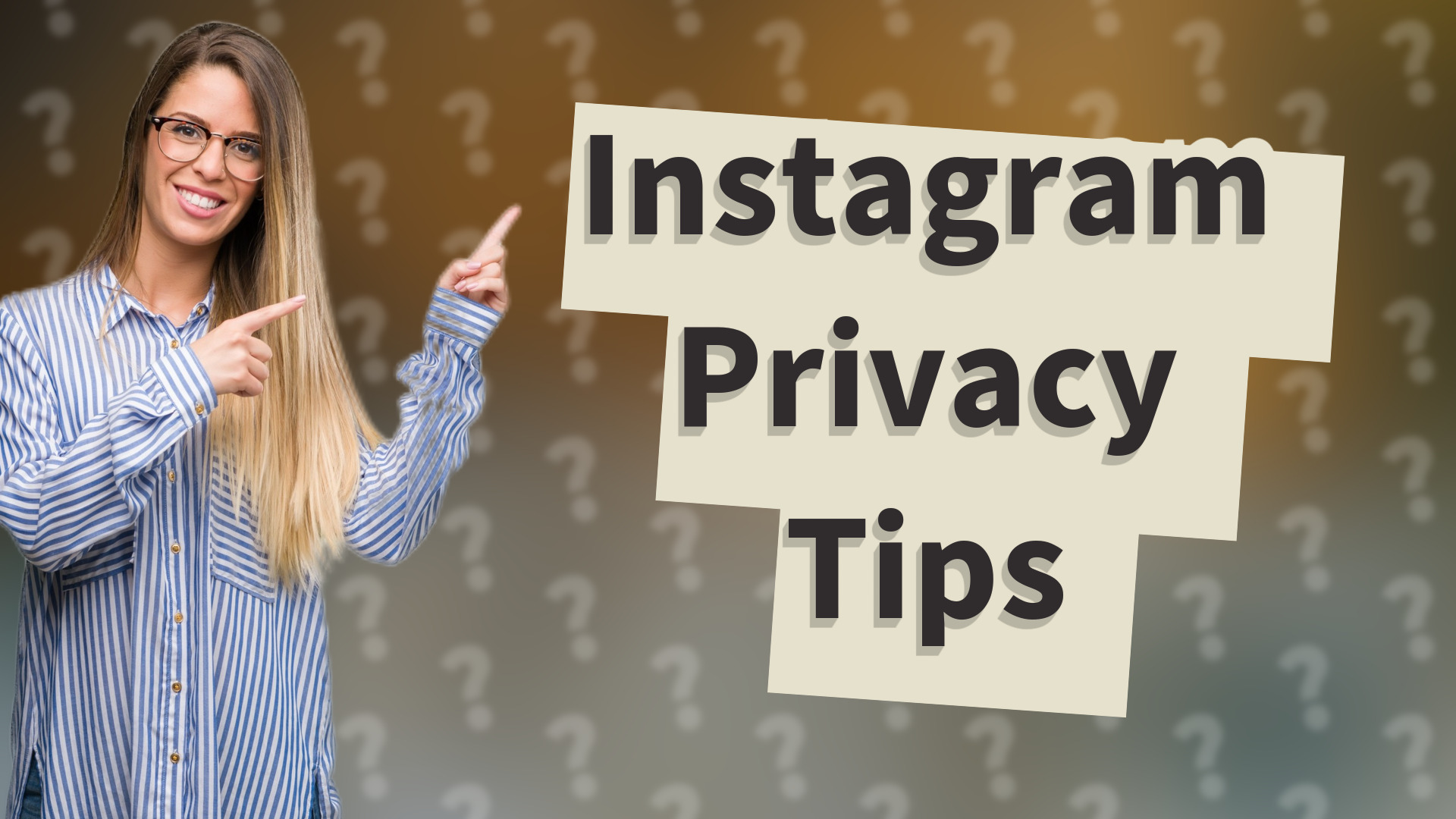 Instagram Privacy Tips