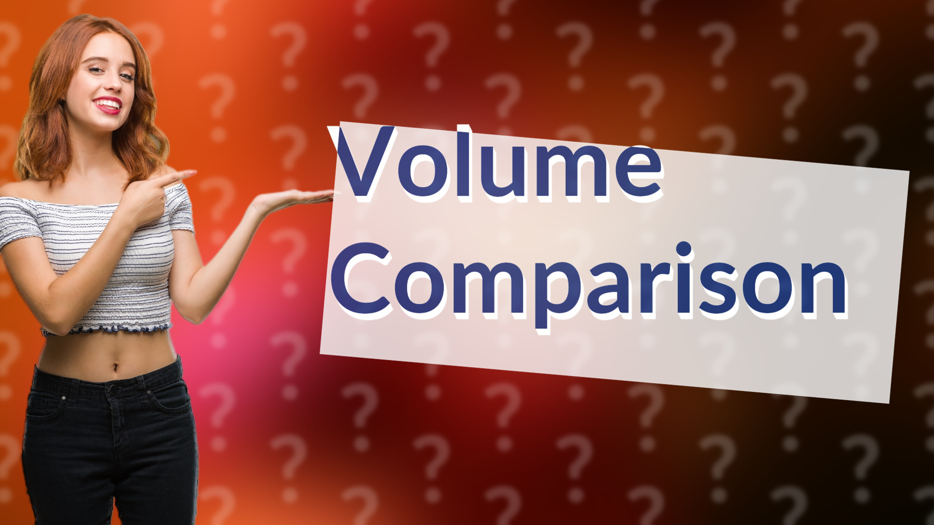 Volume Comparison