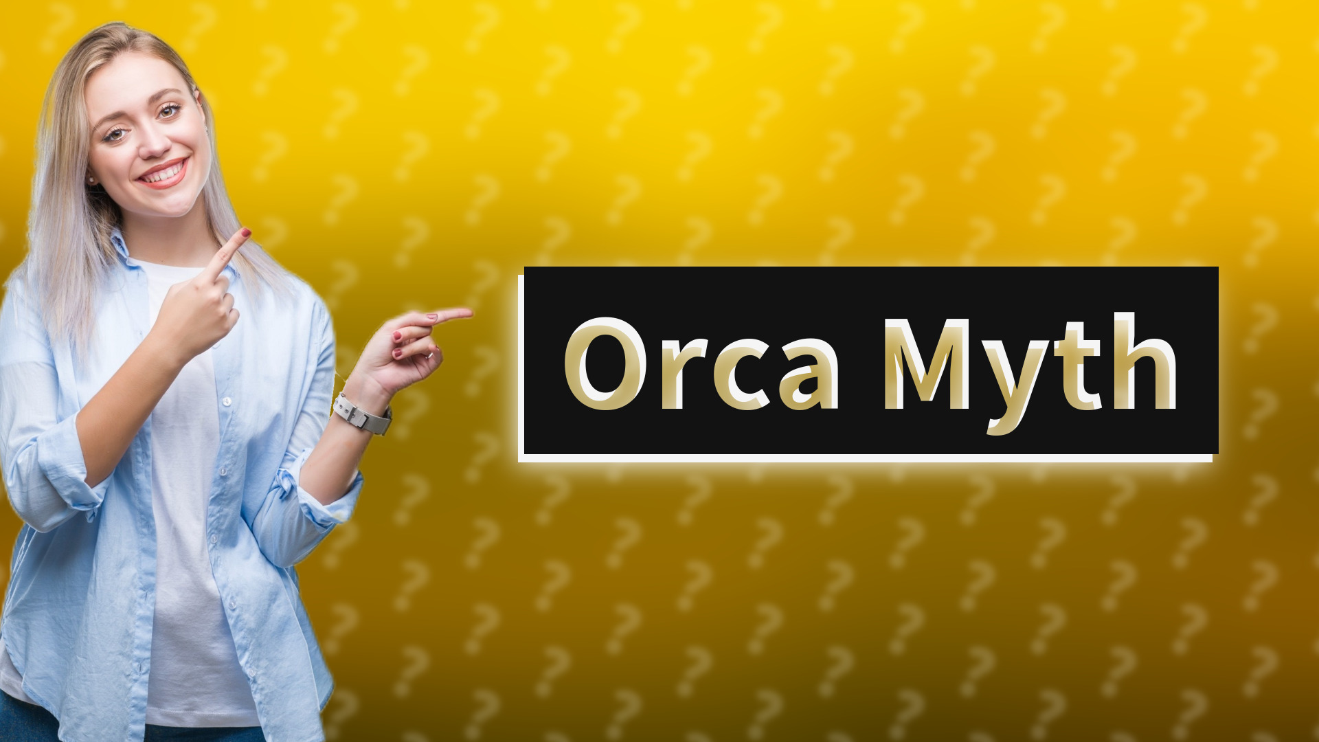 Orca Myth