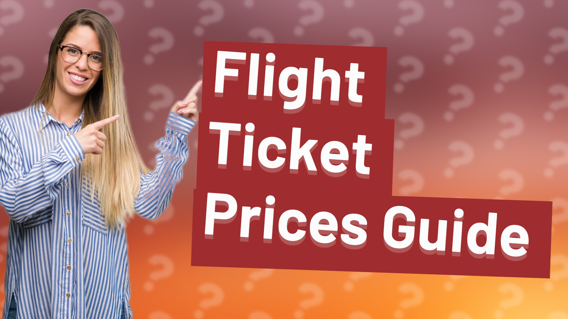 Flight Ticket Prices Guide