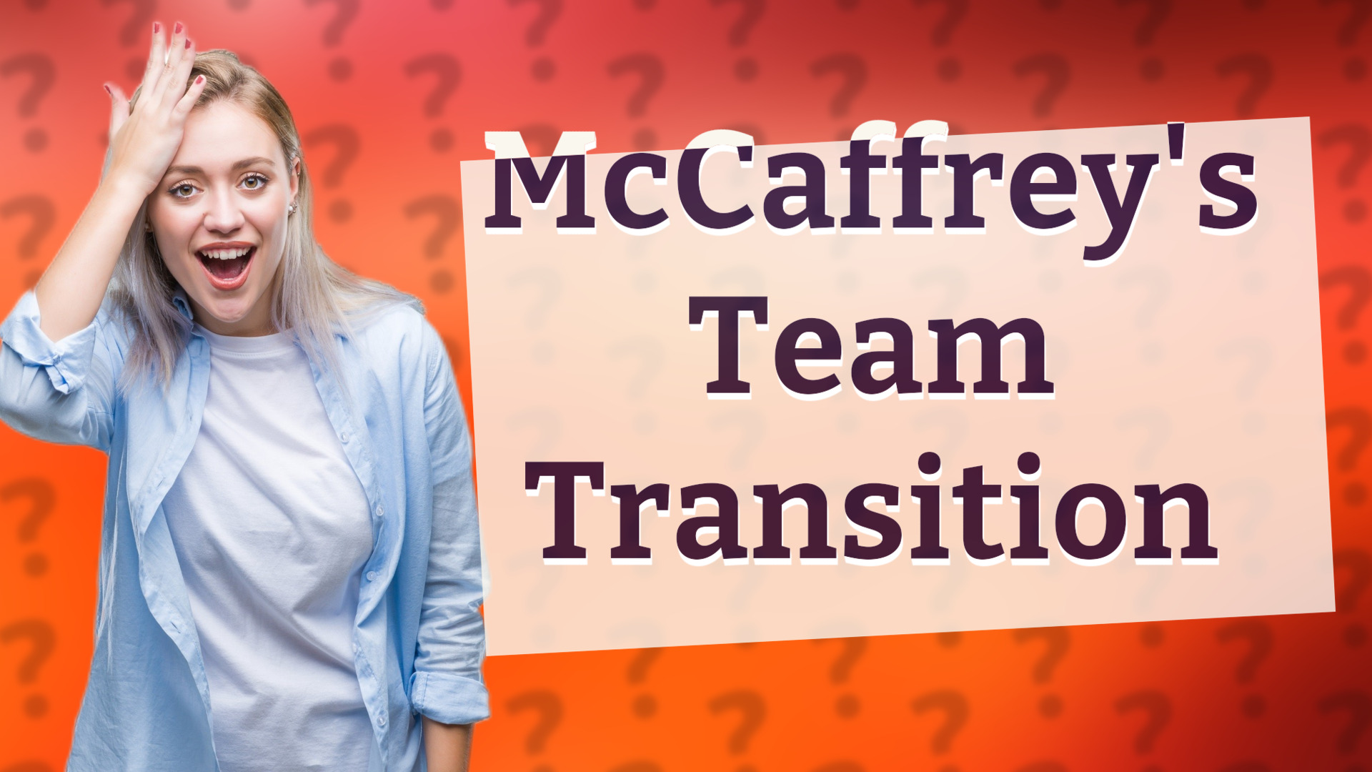 McCaffrey's Team Transition