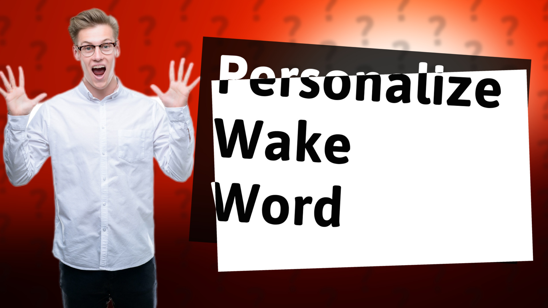 Personalize Wake Word