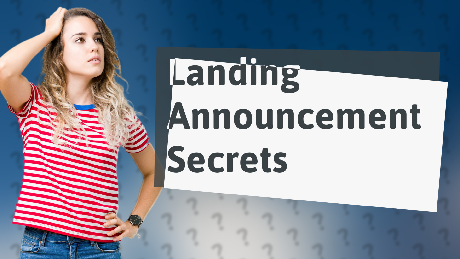 Landing Announcement Secrets