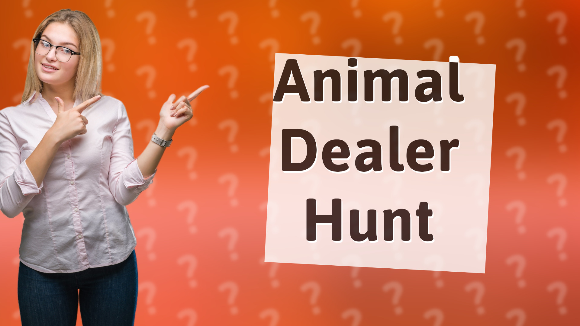 Animal Dealer Hunt