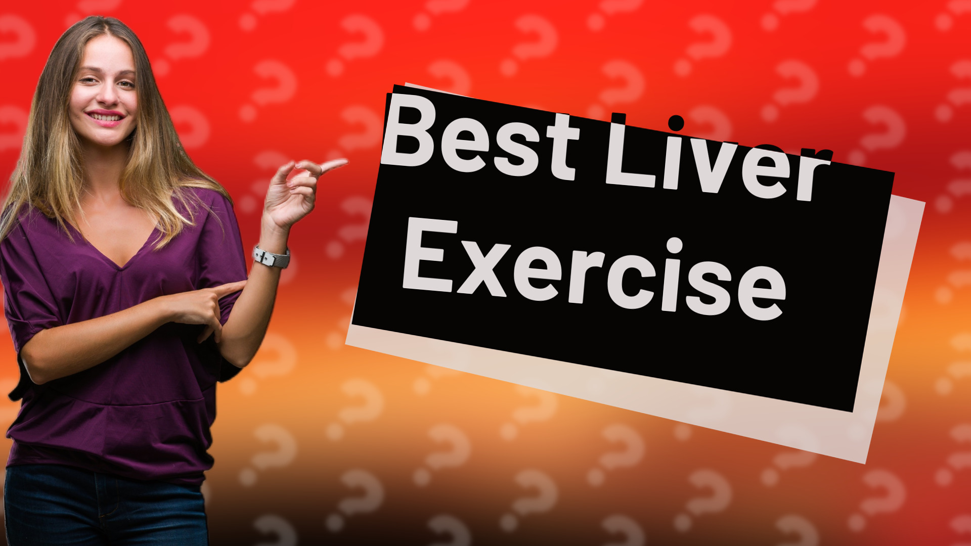 Best Liver Exercise