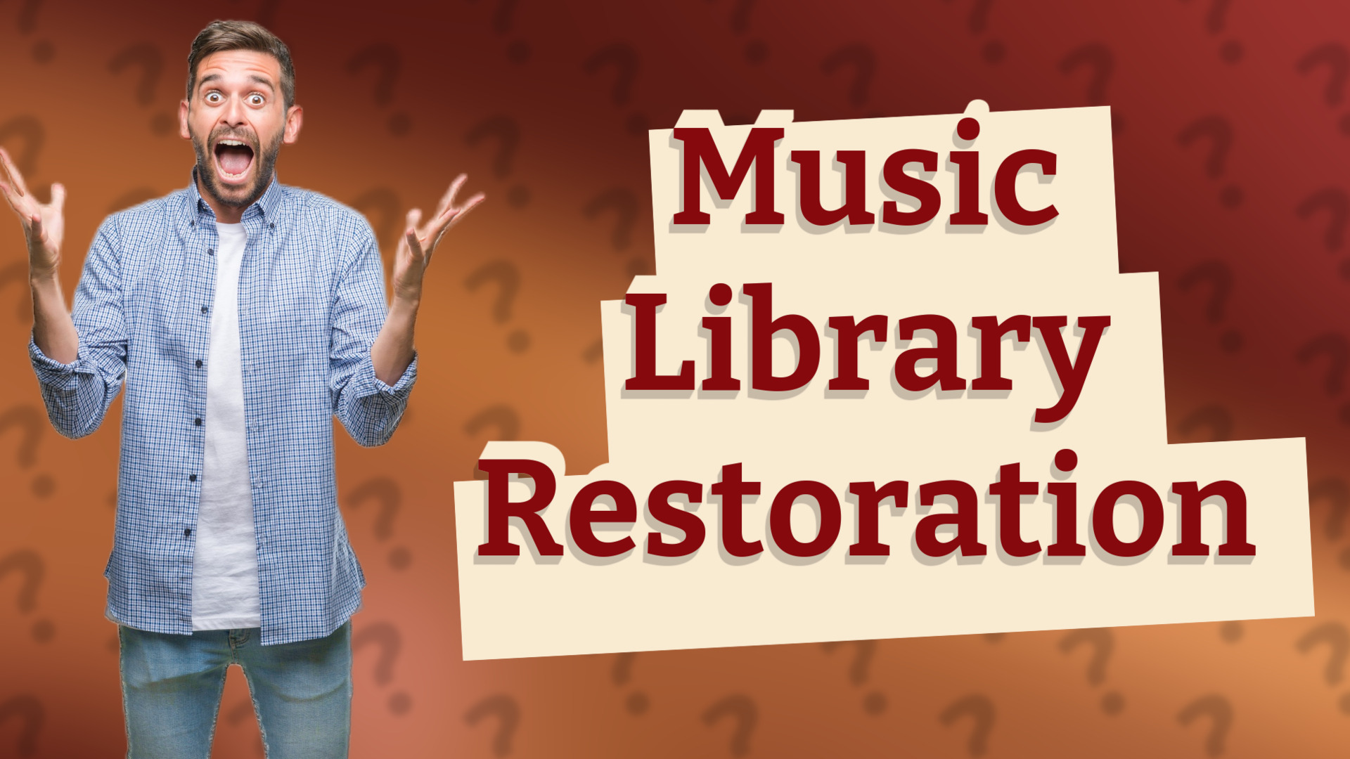 Music Library Restoration