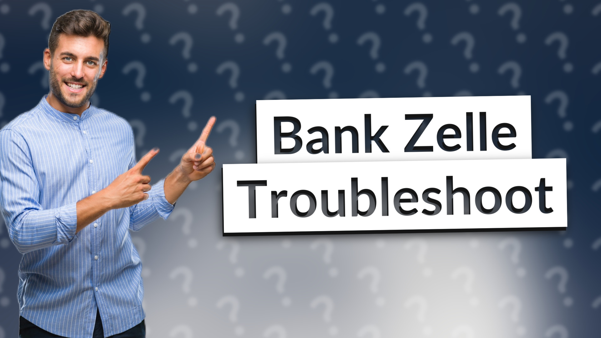 Bank Zelle Troubleshoot