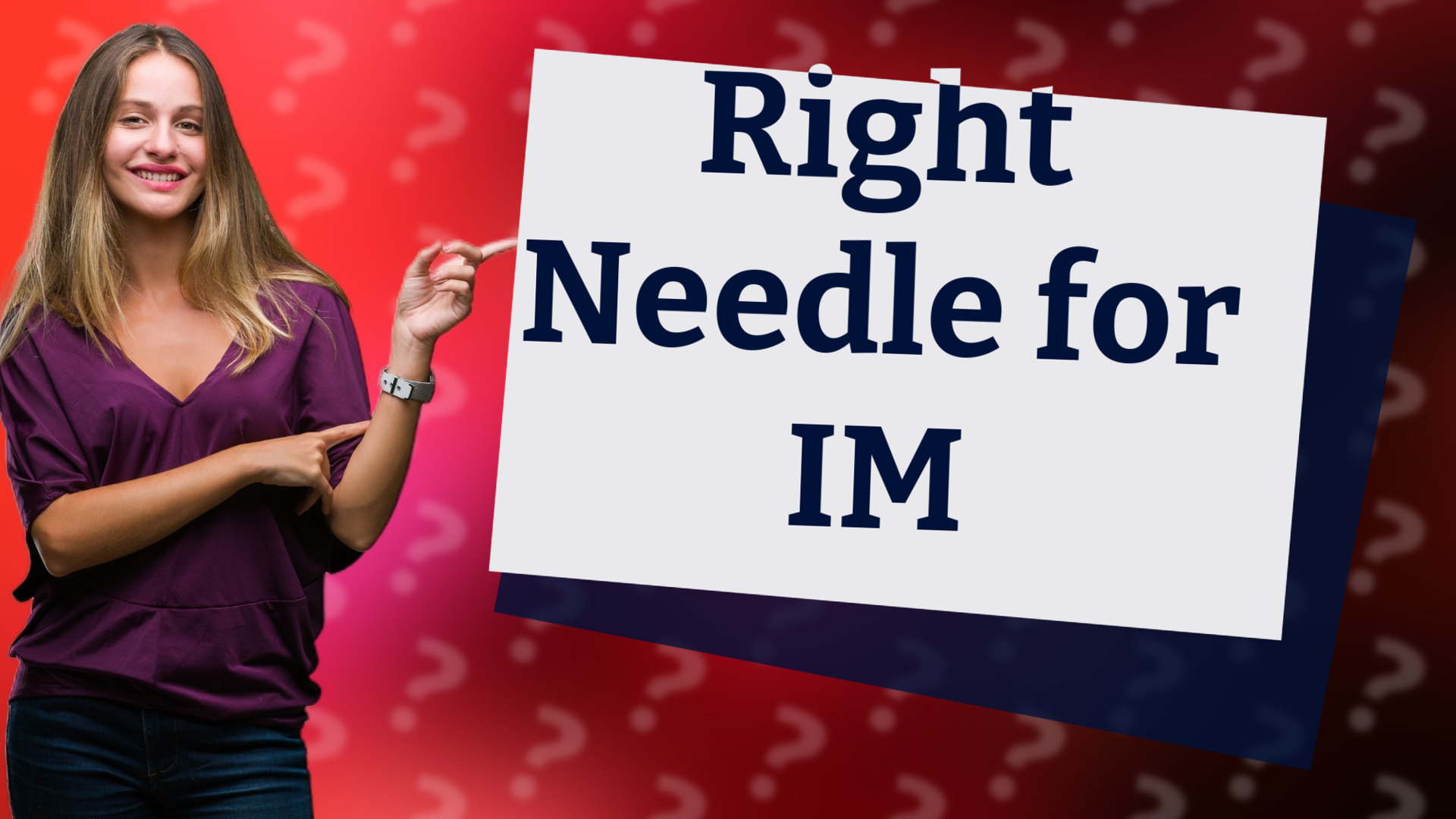 Right Needle for IM