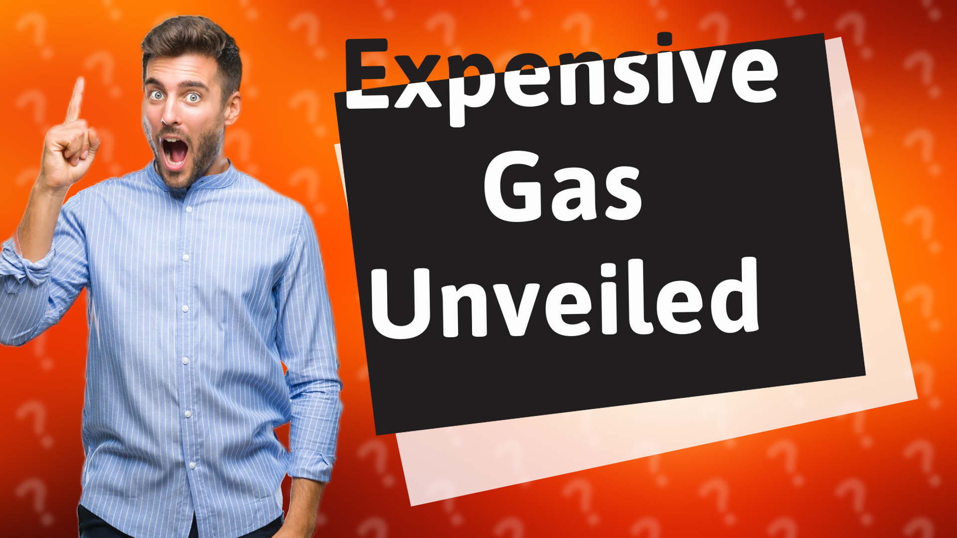 Expensive Gas Unveiled