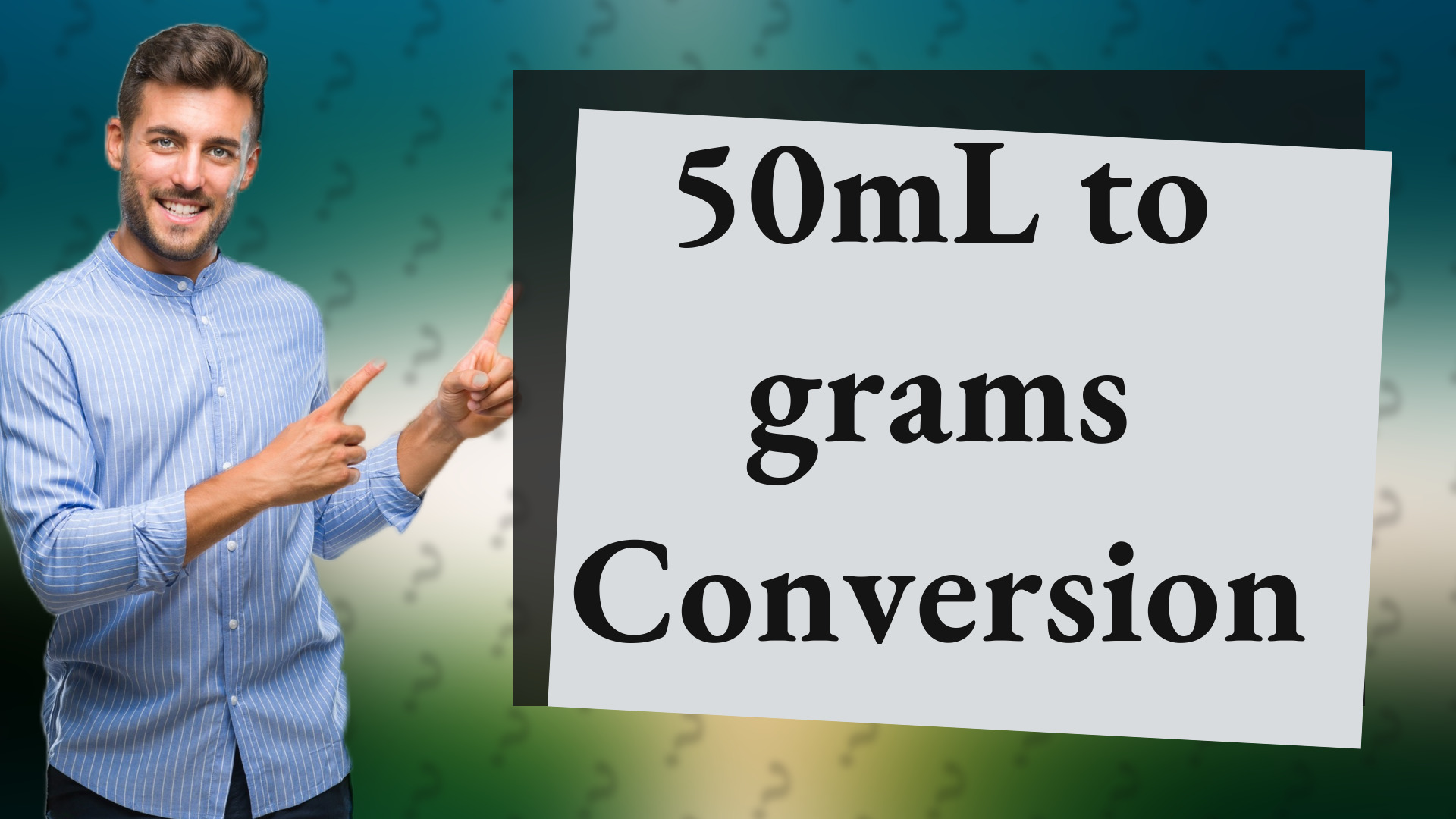 50mL to grams Conversion