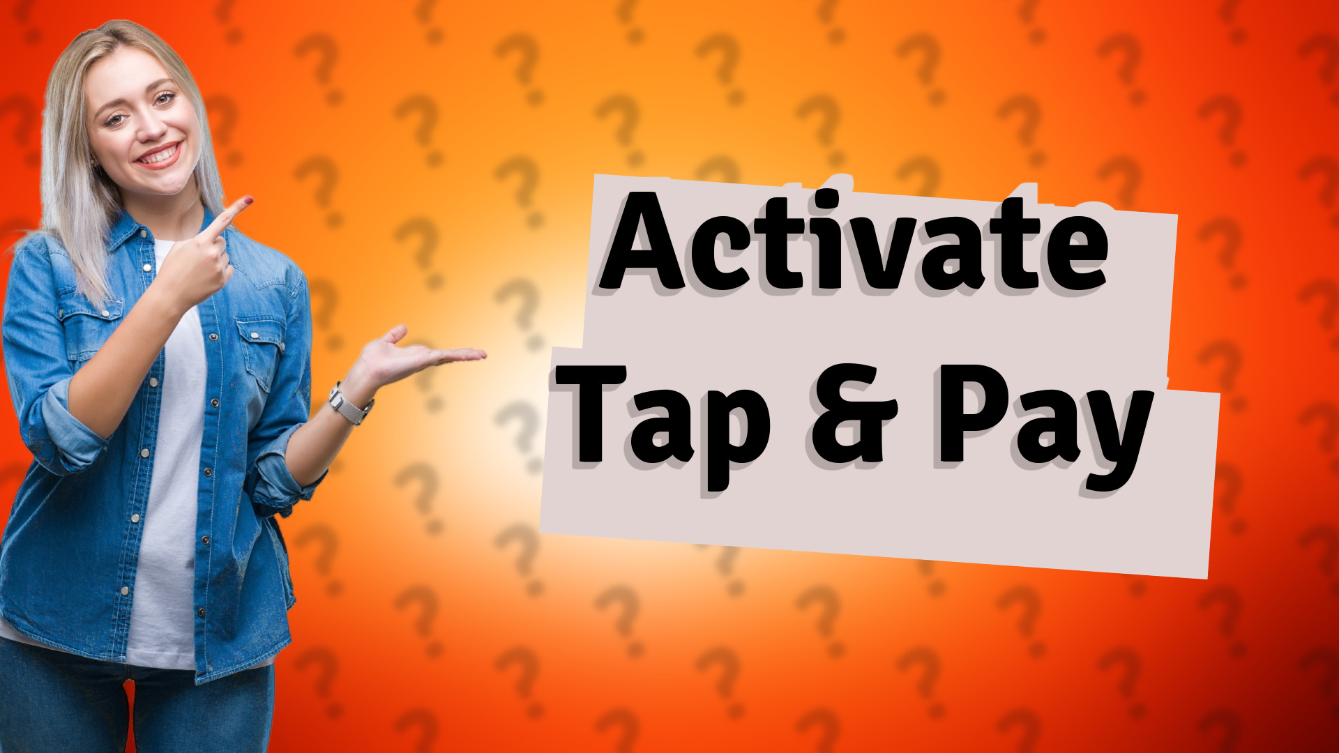 Activate Tap & Pay