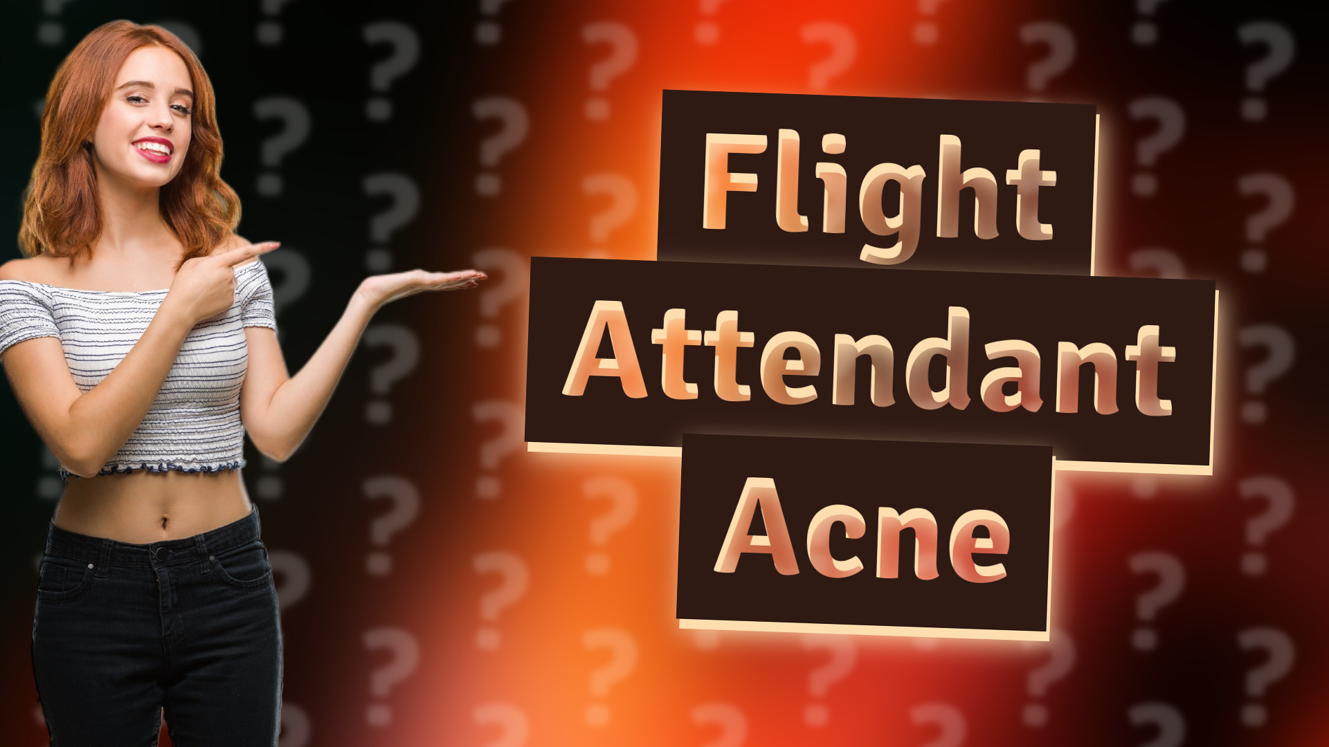 Flight Attendant Acne