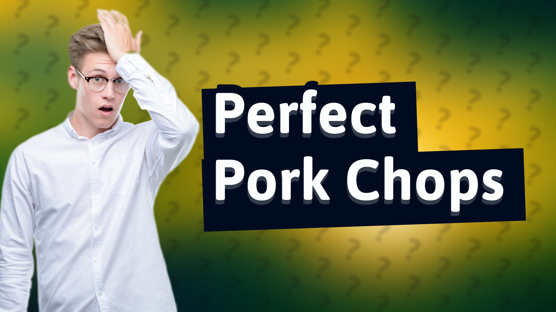 Perfect Pork Chops