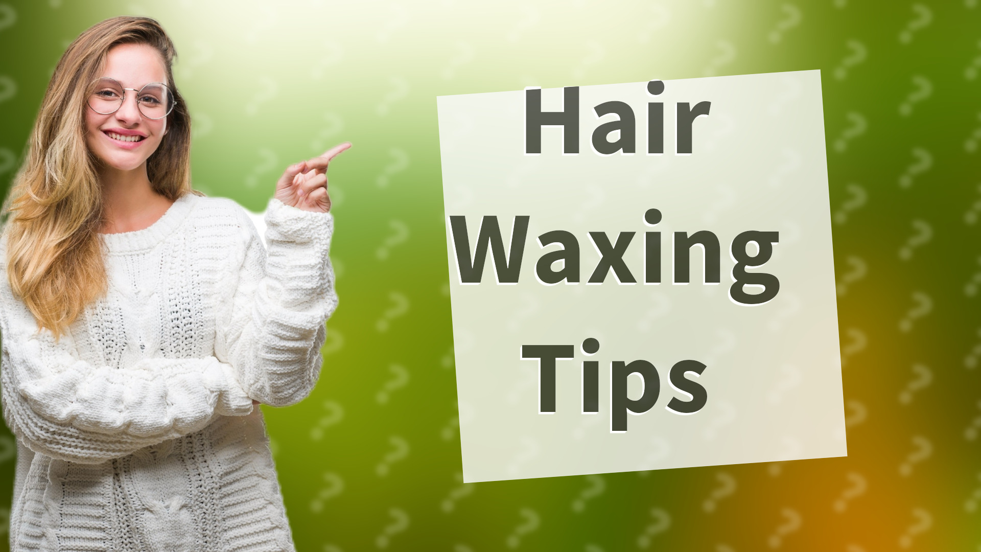 Hair Waxing Tips