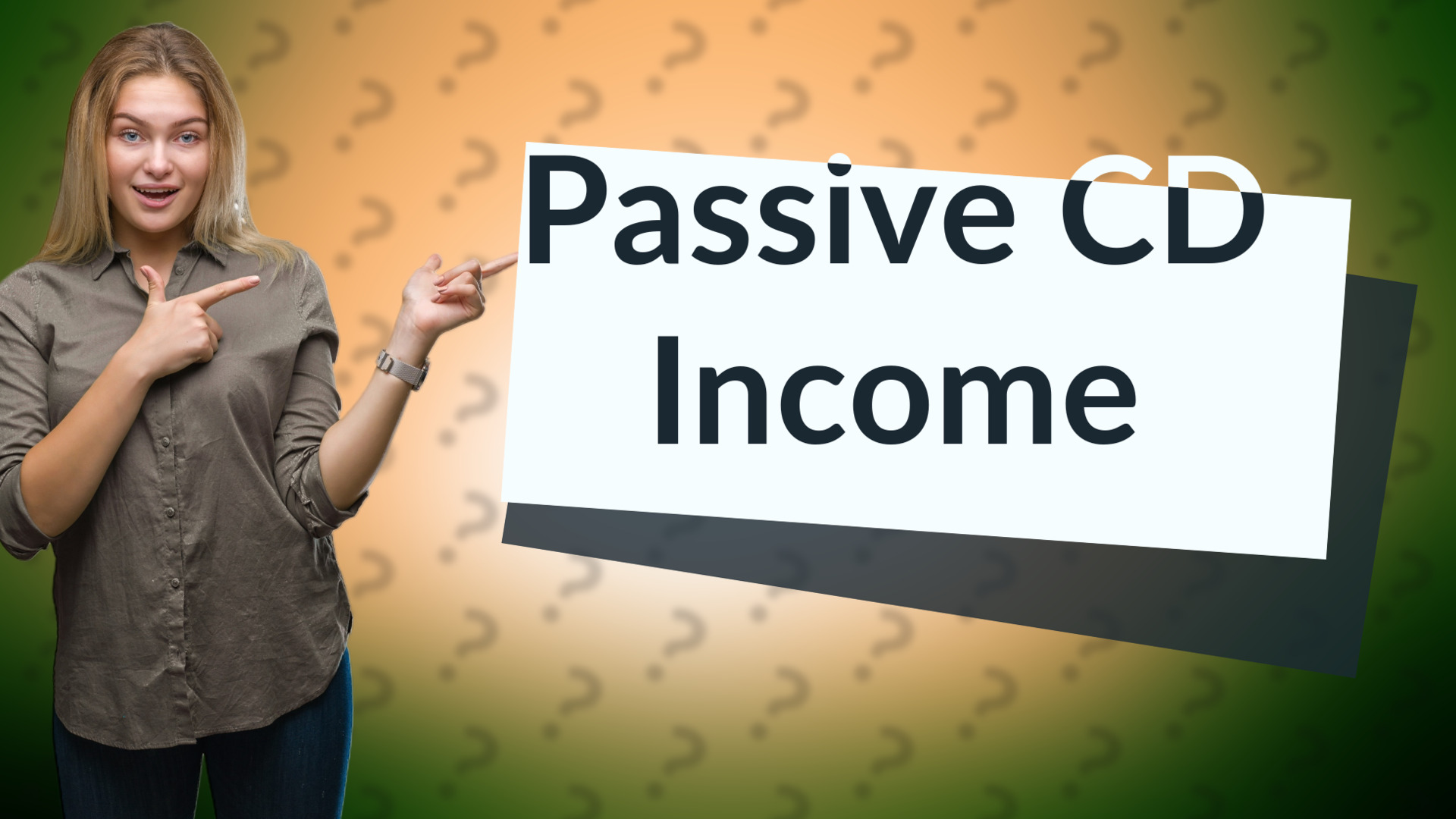 Passive CD Income