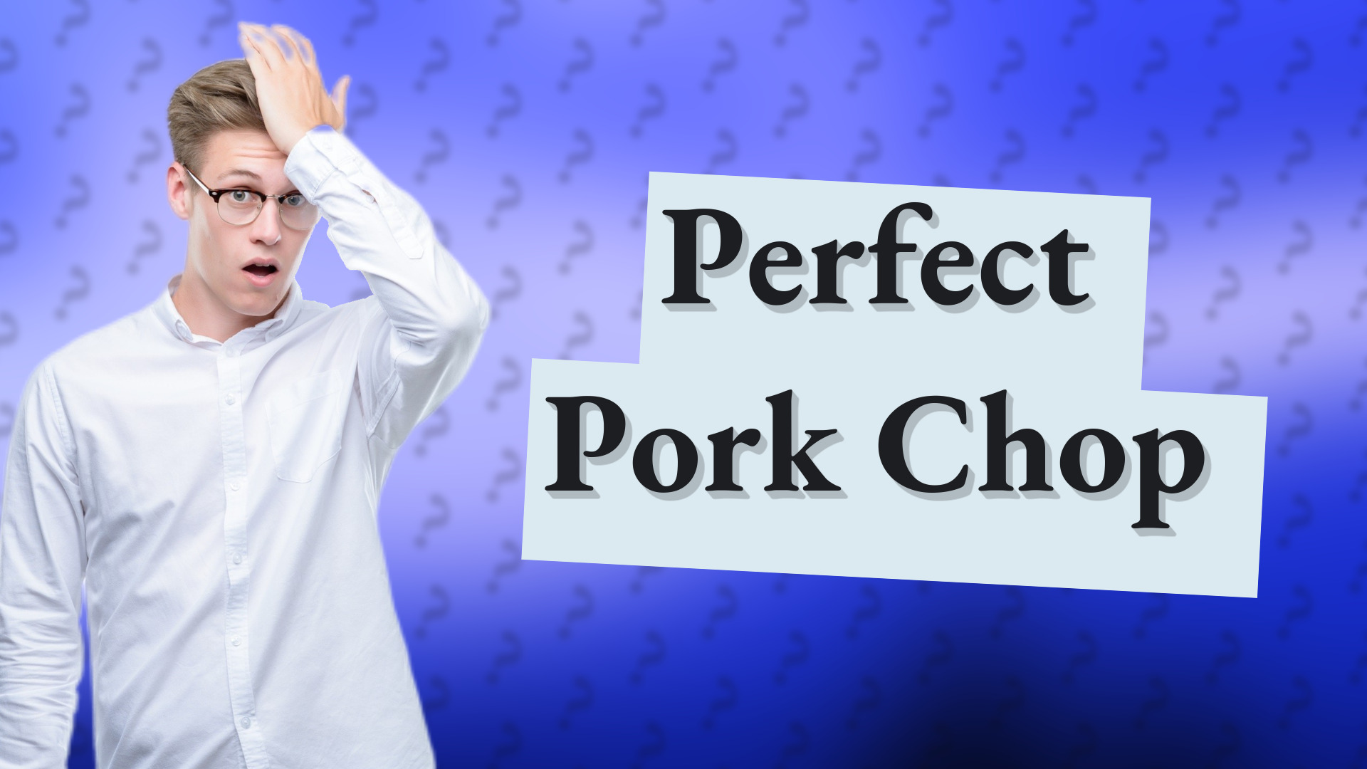 Perfect Pork Chop