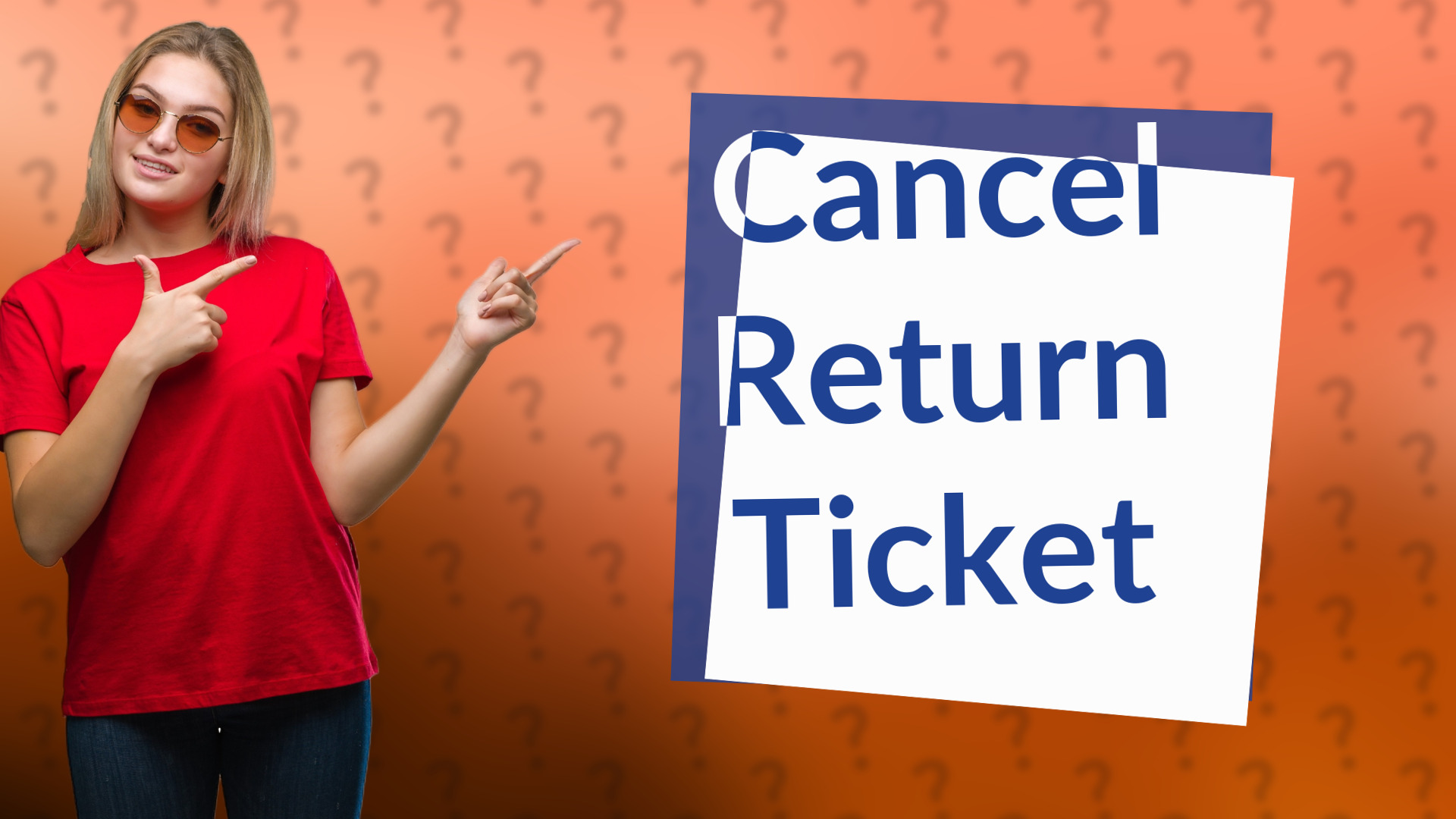 Cancel Return Ticket
