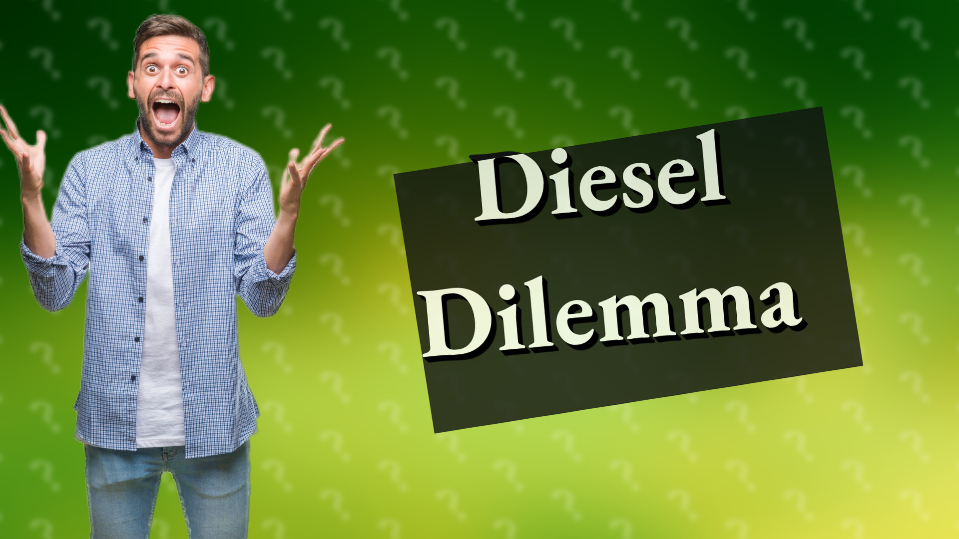 Diesel Dilemma