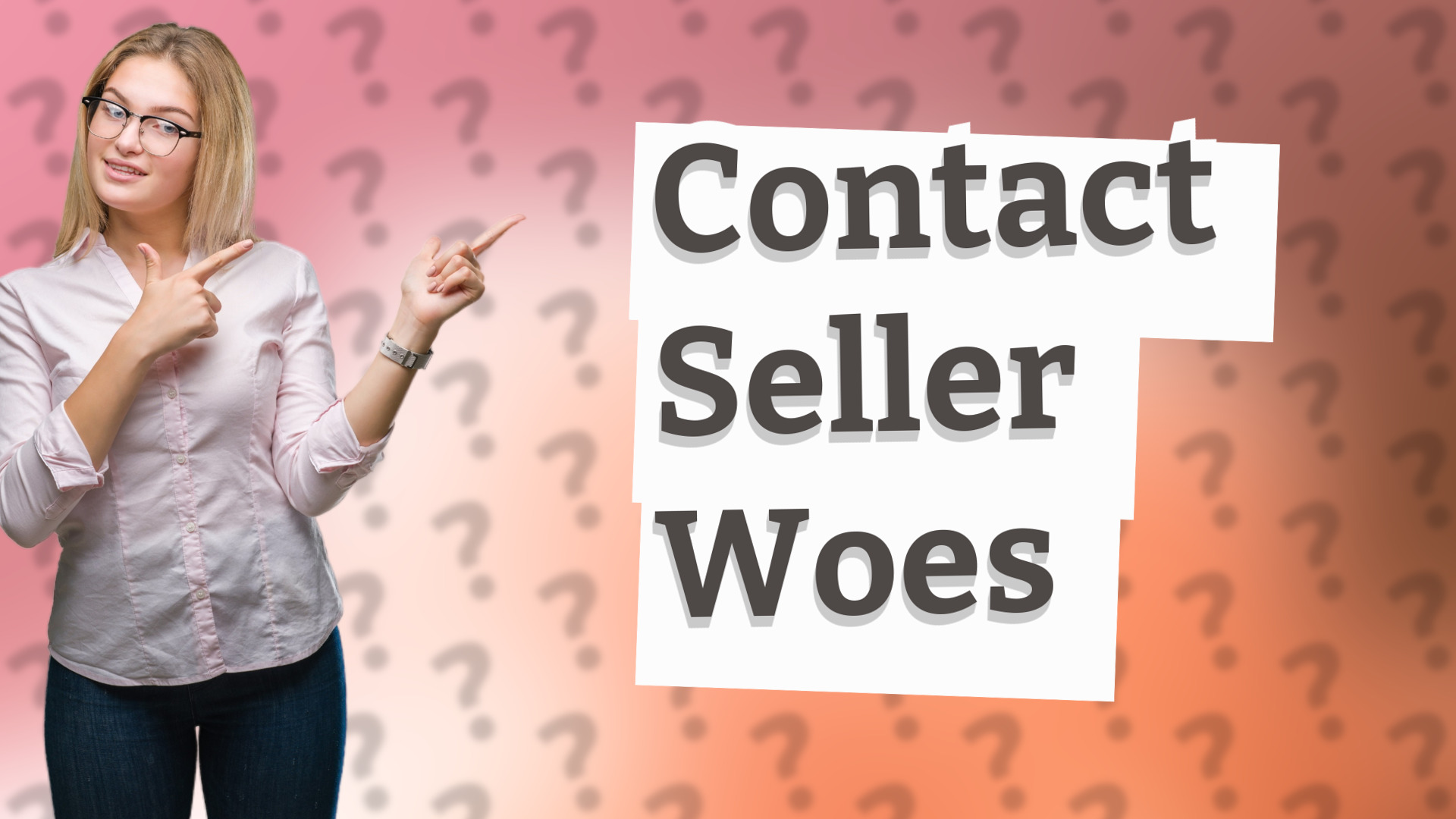 Contact Seller Woes