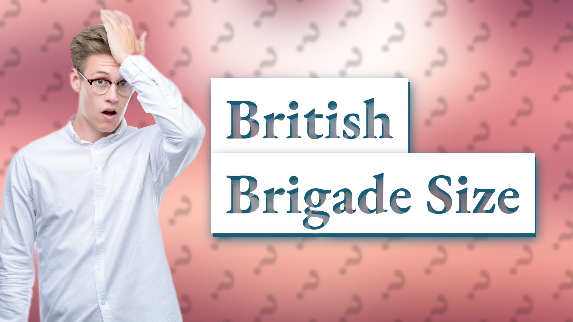 British Brigade Size