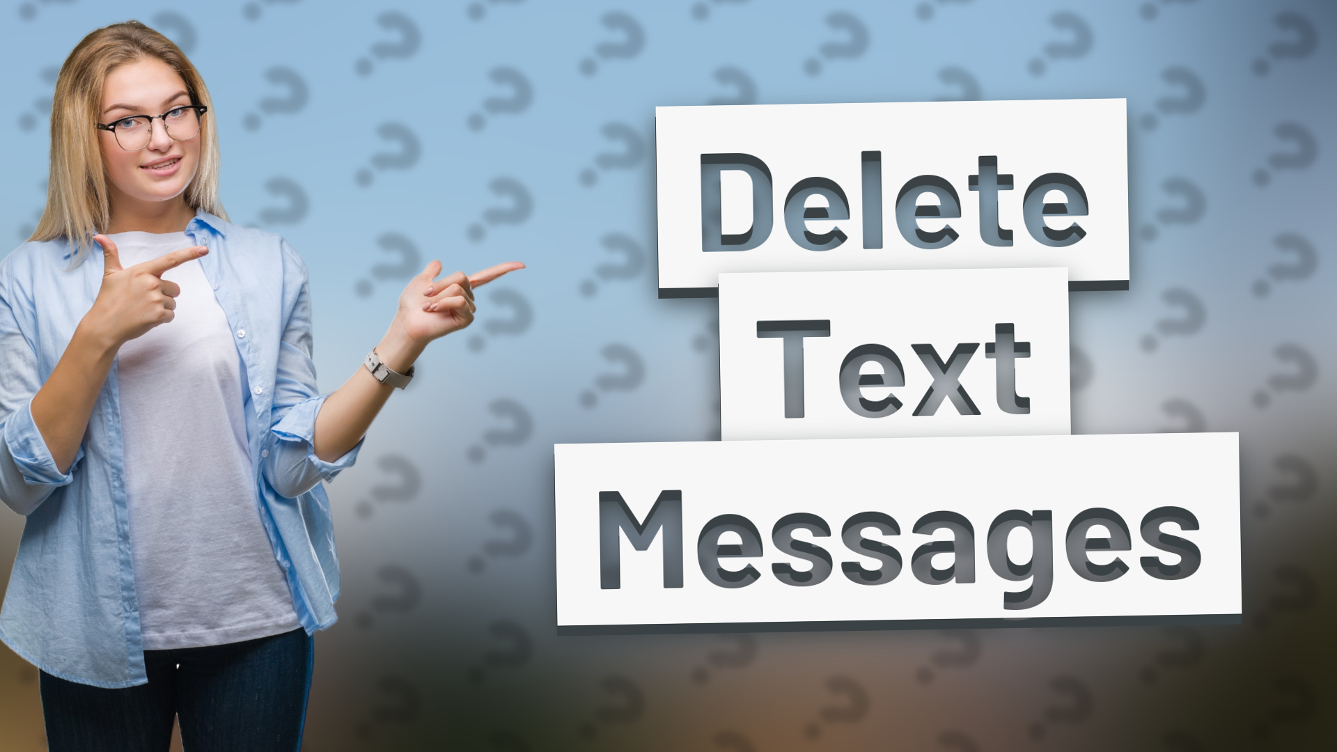 Delete Text Messages