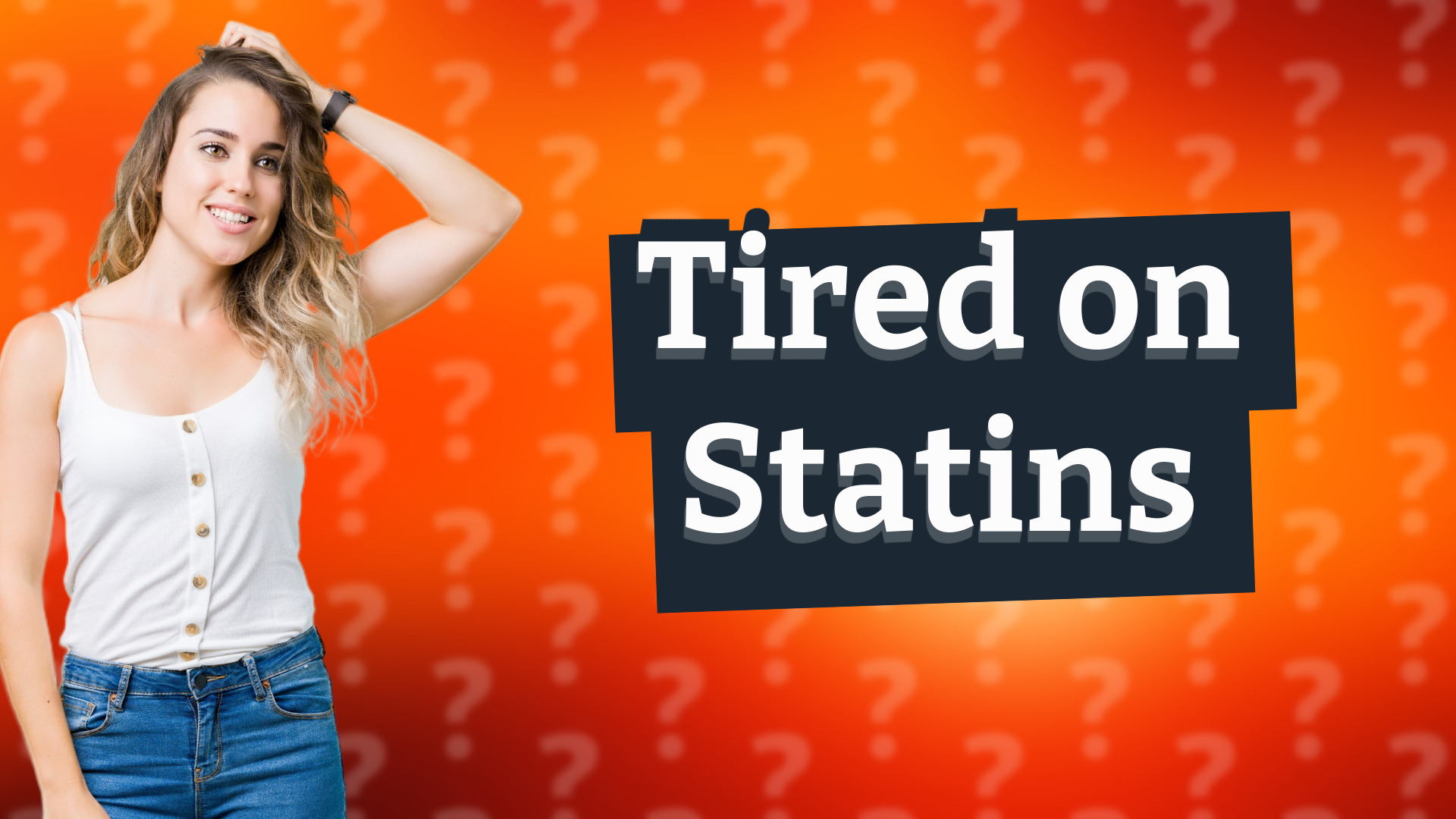 Tired on Statins