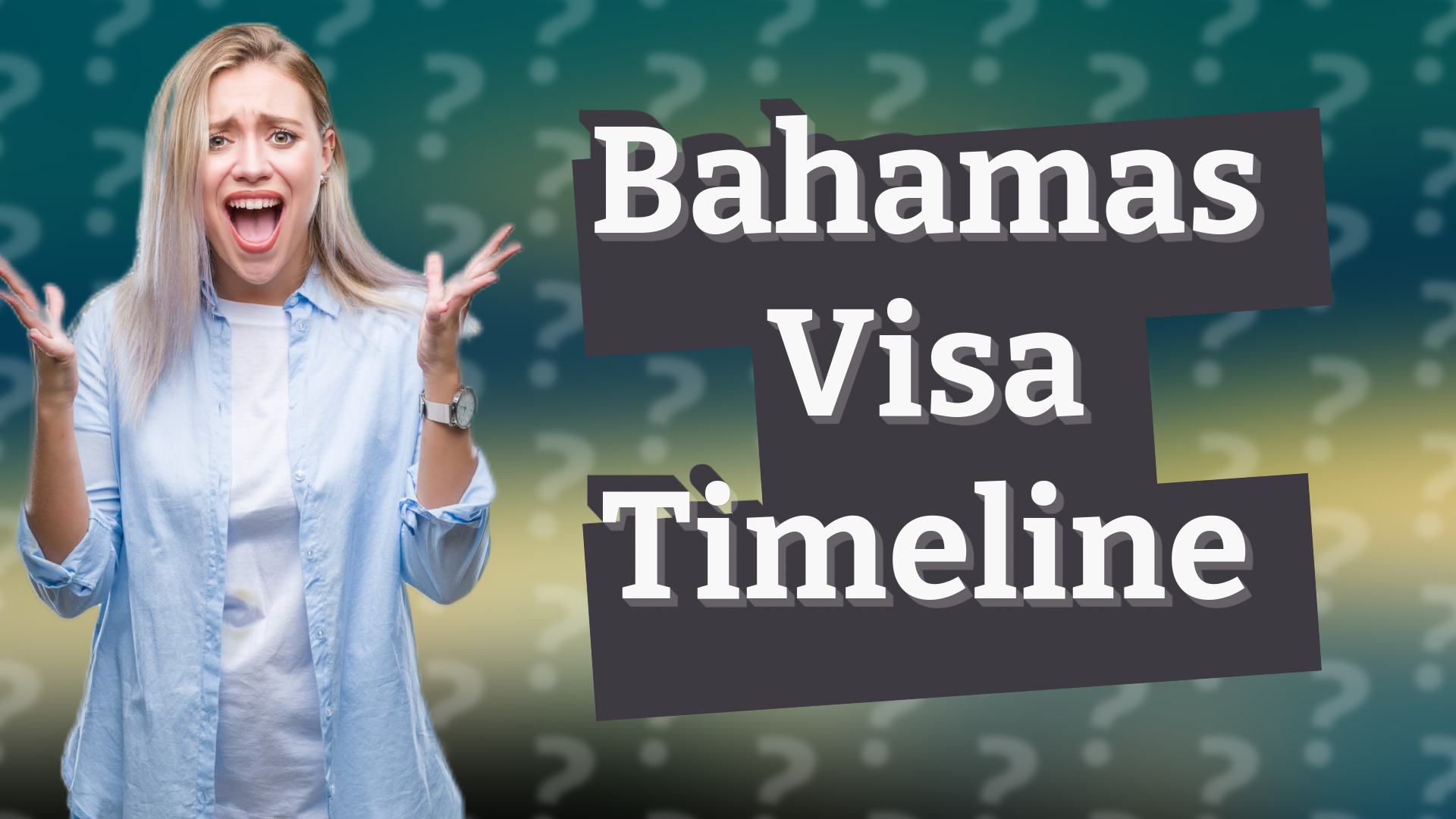 Bahamas Visa Timeline