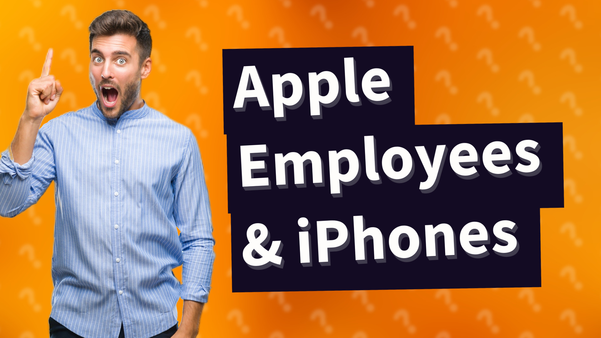 Apple Employees & iPhones