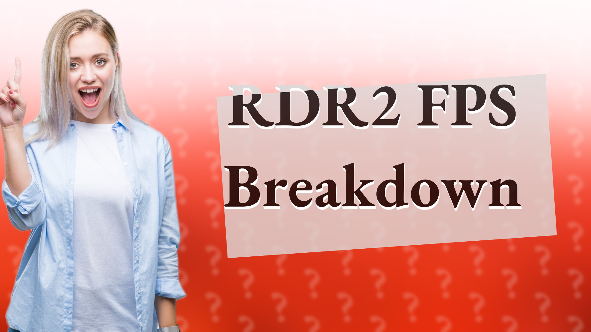 RDR2 FPS Breakdown