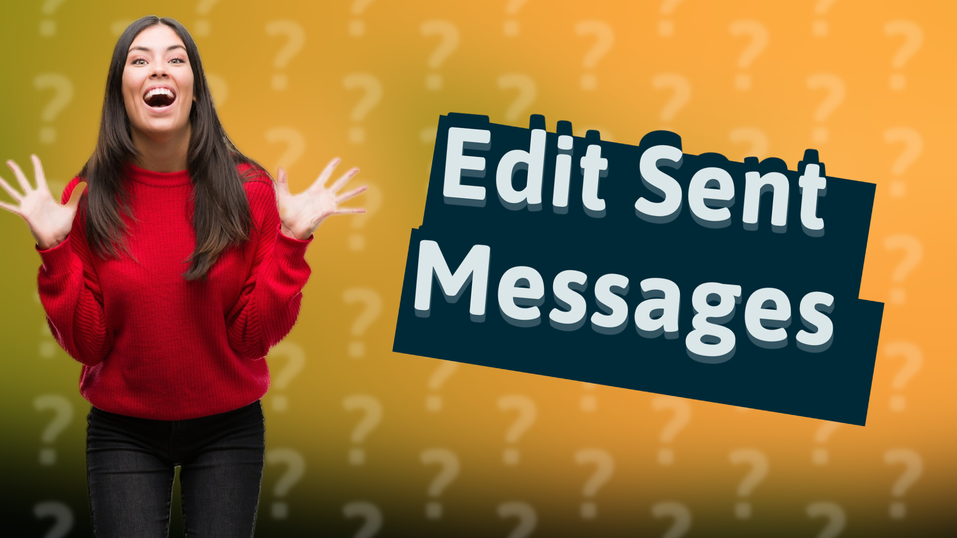 Edit Sent Messages