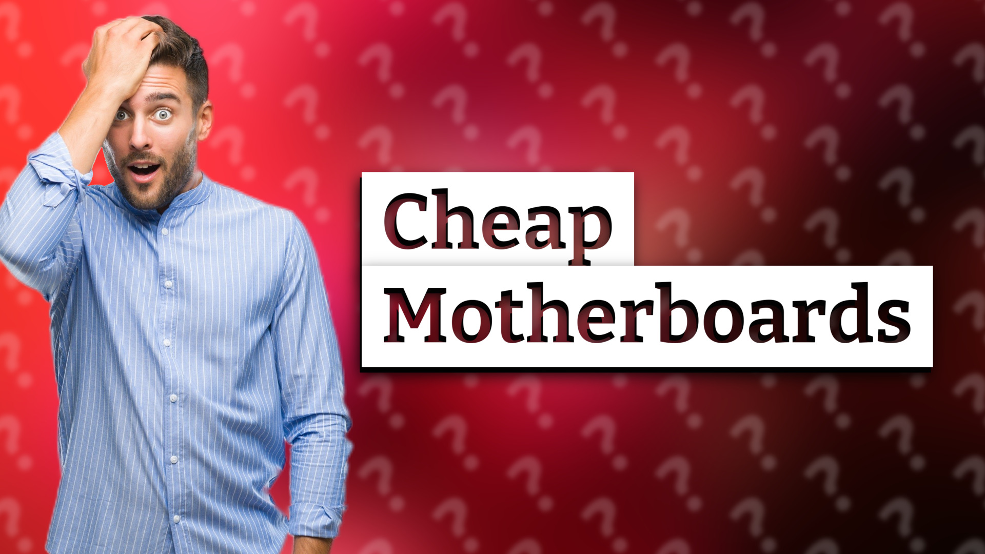 Cheap Motherboards