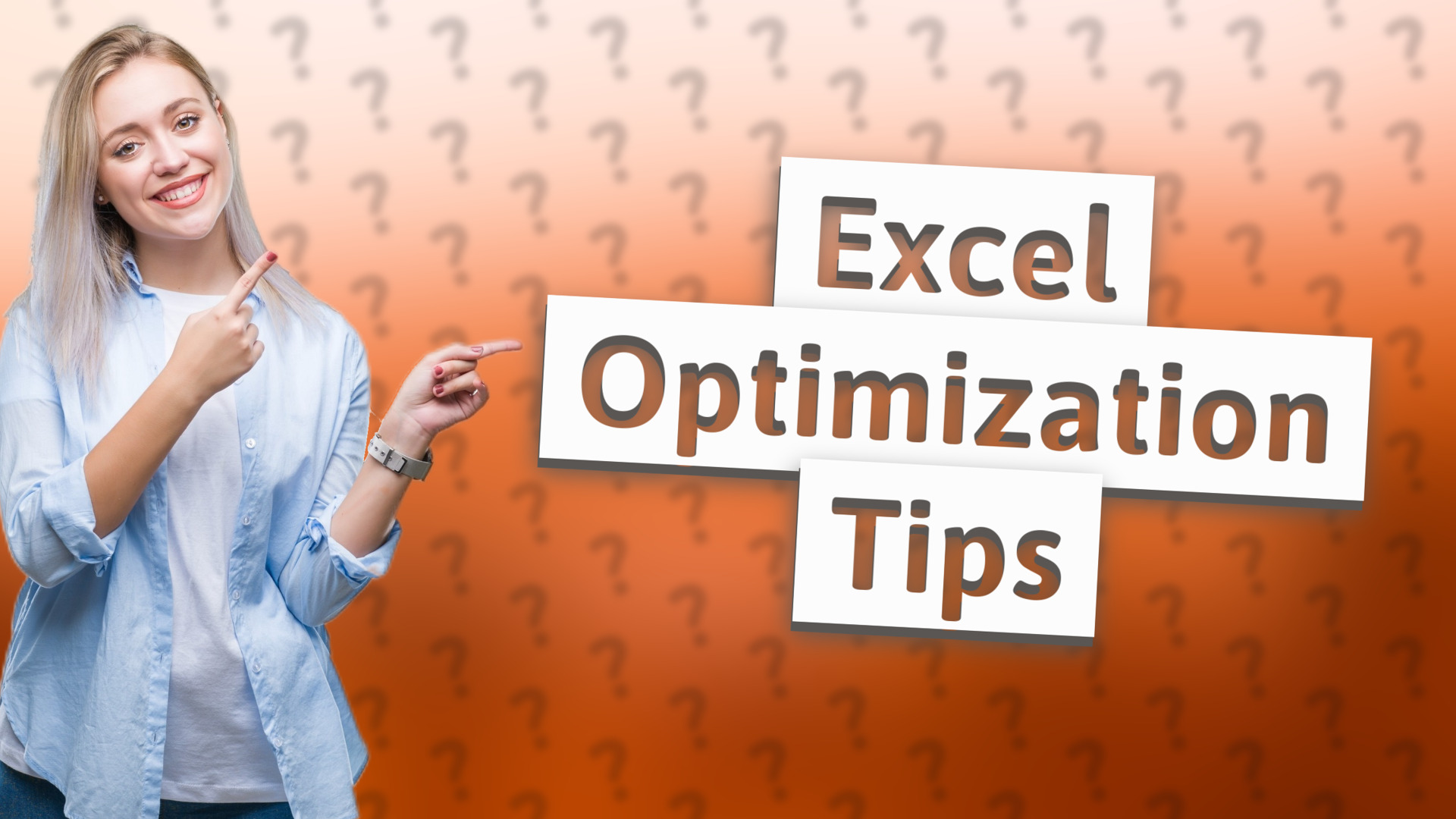 Excel Optimization Tips