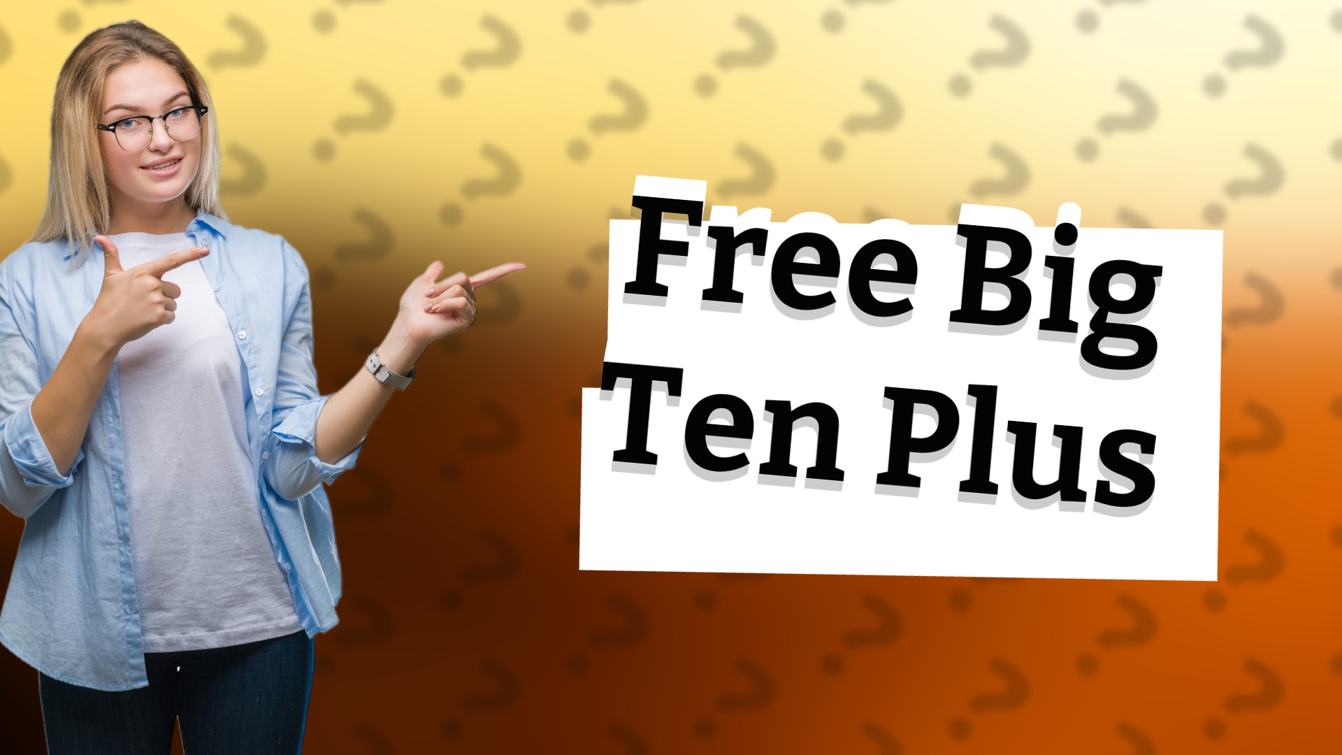 Free Big Ten Plus