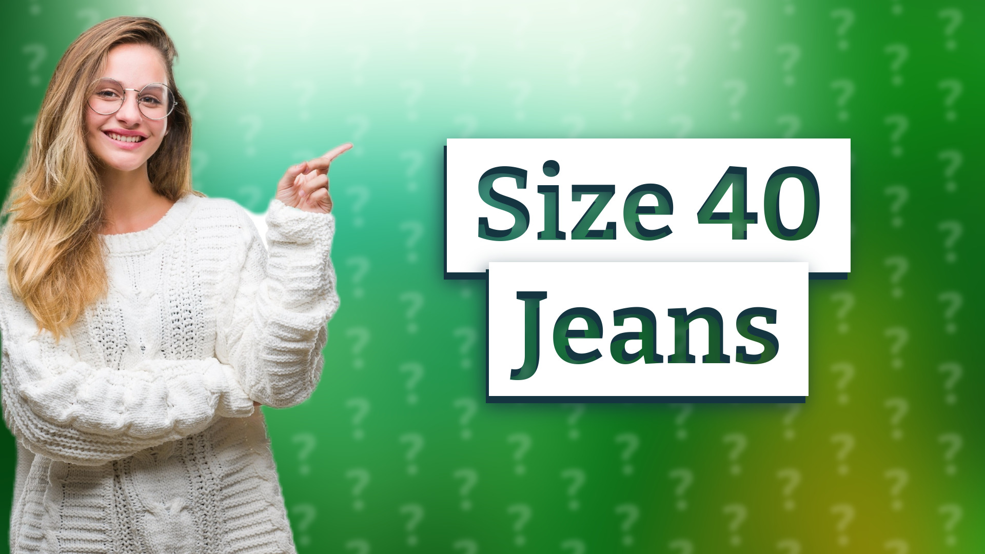 Size 40 Jeans