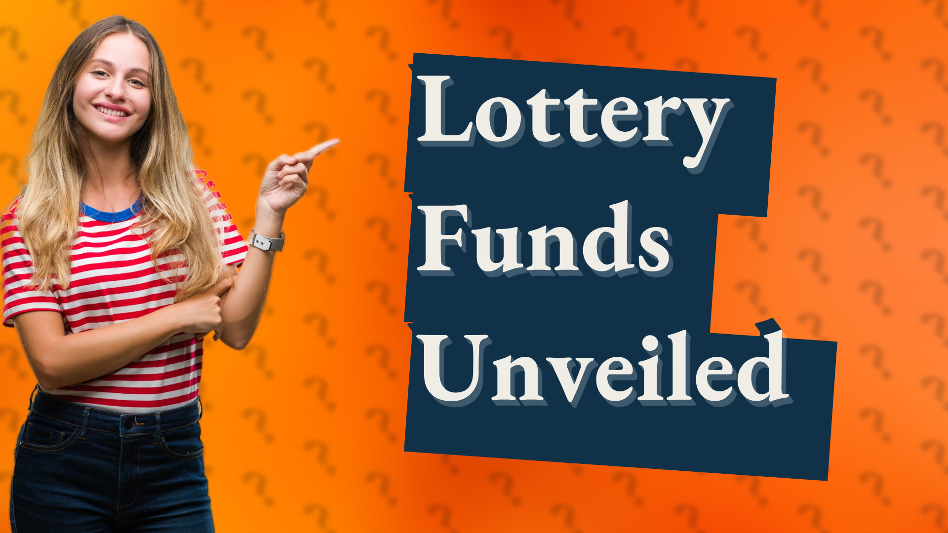 Lottery Funds Unveiled