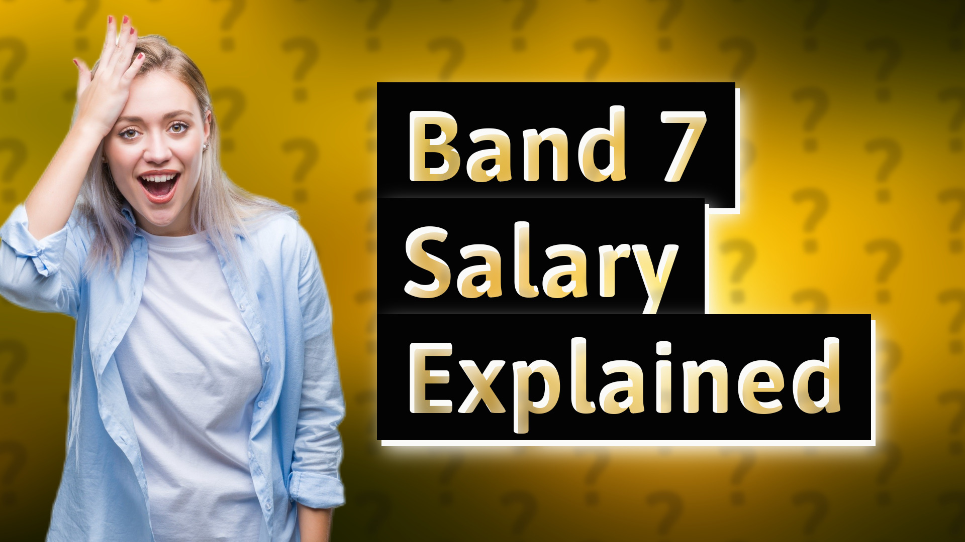 Band 7 Salary Explained