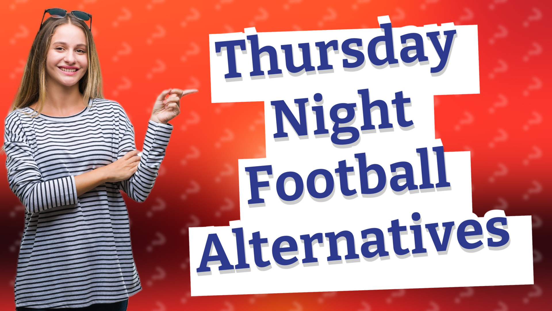Thursday Night Football Alternatives